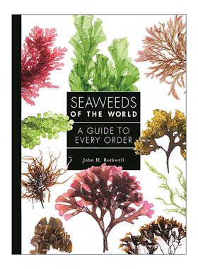 英文原版 Seaweeds of the World 普林斯顿家庭指南 世界上的海藻 John H. Bothwell 精装 英文版 进口英语原版书籍