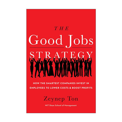 英文原版 The Good Jobs Strategy 理想工作战略 精装 MBA书单 英文版 进口英语原版书籍