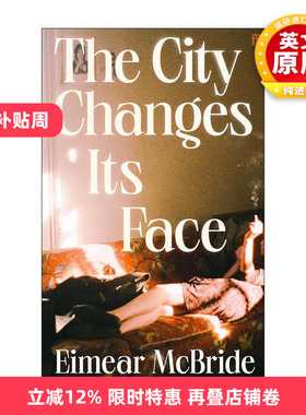 英文原版 The City Changes Its Face 城中恋变 艾梅?麦克布莱德Eimear McBride 都市爱情小说 英文版 进口英语原版书籍