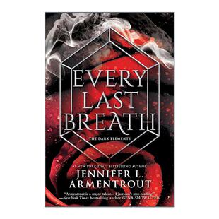 素3 书籍 Last 进口英语原版 英文版 奇幻浪漫小说 黑暗元 最后一口气 Breath Every 英文原版
