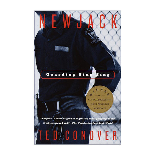 英文原版 Newjack Guarding Sing Sing 纽杰克 美国国家书评人协会奖 传记 Ted Conover 英文版 进口英语原版书籍