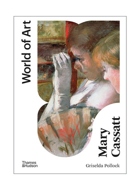 英文原版 Mary Cassatt 玛丽·卡萨特 World of Art系列 英文版 进口英语原版书籍