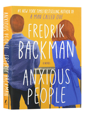 焦虑的人们 英文原版 精装小说 Anxious People 一个叫欧维的男人决定去死 作者新作 Fredrik Backman 弗雷德里克贝克曼 英文版书