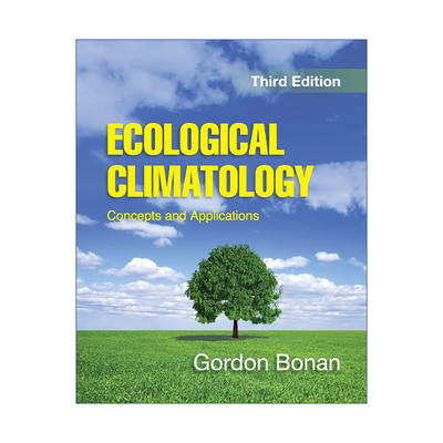 英文原版 Ecological Climatology 生态气候学 Gordon Bonan 英文版 进口英语原版书籍