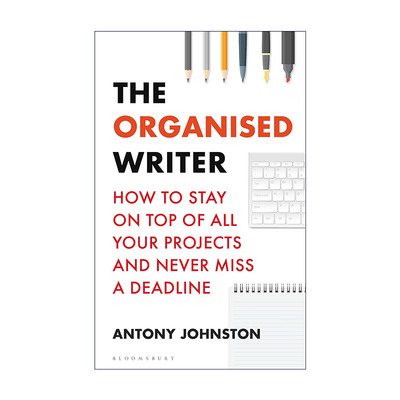 英文原版 The Organised Writer 有组织的写作指南 如何做到不拖延你的写作任务 英文版 进口英语原版书籍