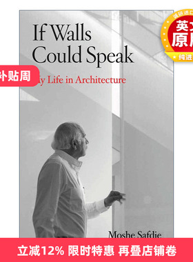 英文原版 If  Walls Could Talk 如果墙能说话 Habitat 67生境馆建筑设计师Moshe Safdie传记 精装 英文版 进口英语原版书籍