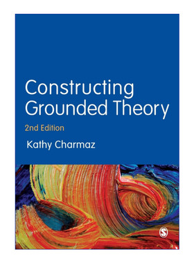 英文原版 Constructing Grounded Theory 建构扎根理论 质性分析实践指南 凯西·卡麦兹 英文版 进口英语原版书籍