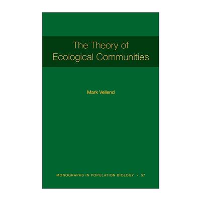 英文原版 The Theory of Ecological Communities 生态群落理论 生物学教授Mark Vellend 普林斯顿 英文版 进口英语原版书籍