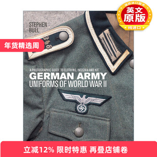 英文原版 German Army Uniforms of World War II 二战德国陆军制服 精装历史图册 英文版 进口英语原版书籍