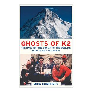 英文原版 Ghosts of K2 乔戈里峰的鬼魂 人类攀登世界危险山峰之顶 英文版 进口英语原版书籍