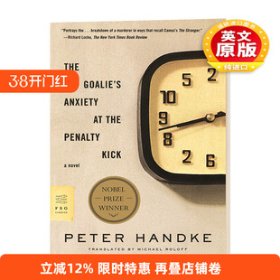 守门员面对罚点球时的焦虑 英文原版 The Goalie's Anxiety at the Penalty Kick 彼得汉德克 英文版进口原版英语书籍