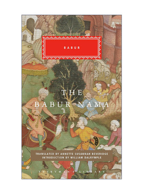 英文原版 The Babur Nama Everyman's Library Classics 巴布尔传 巴布尔回忆录 人人图书馆精装收藏版 英文版 进口英语原版书籍