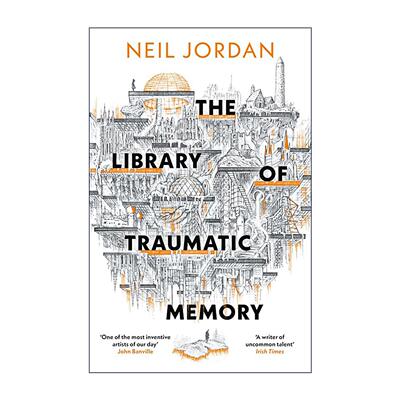 英文原版 The Library of Traumatic Memory 创伤记忆图书馆 尼尔?乔丹科幻小说 夜访吸血鬼导演 大开本 英文版 进口英语原版书籍