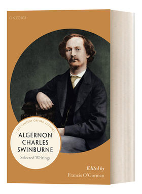 英文原版 Algernon Charles Swinburne 阿尔杰农·斯温伯恩精选作品 21世纪牛津作家选集 英文版 进口英语原版书籍