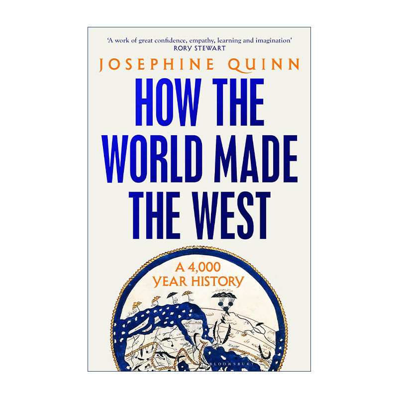 英文原版 How the World Made the West 西方是如何造就的 横跨四千年的历史 牛津大学教授约瑟芬·奎恩 英文版 进口英语原版书籍