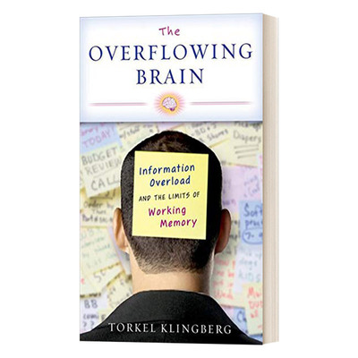 英文原版 The Overflowing Brain 超负荷的大脑 信息过载与工作记忆的极限 精装 英文版 进口英语原版书籍