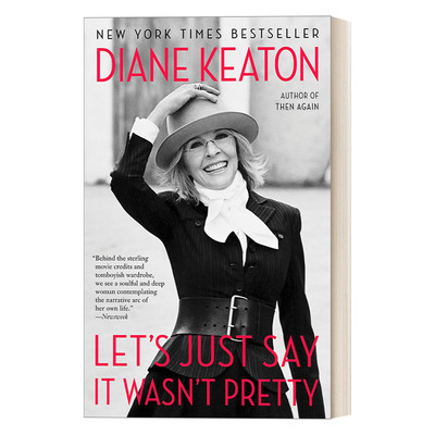 英文原版 Let's Just Say It Wasn't Pretty 我们就直说这不好看吧 女性传记 Diane Keaton 英文版 进口英语原版书籍