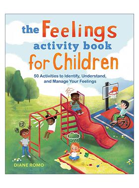 英文原版 The Feelings Activity Book for Children 儿童情感活动手册 识别 理解和管理情绪 Diane Romo 英文版 进口英语原版书籍