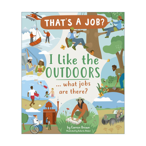 英文原版 I Like The Outdoors what jobs are there 我喜欢户外活动 可以做什么工作 精装 英文版 进口英语原版书籍