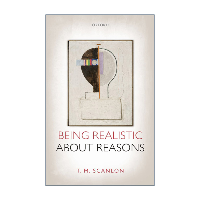 英文原版 Being Realistic about Reasons 实在地看理由 托马斯·M.斯坎伦 精装 英文版 进口英语原版书籍