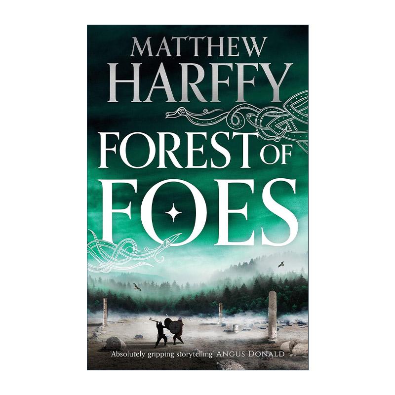 英文原版 Forest of Foes 伯尼西亚编年史9 如林之敌 Matthew Harffy畅销历史冒险小说 英文版 进口英语原版书籍