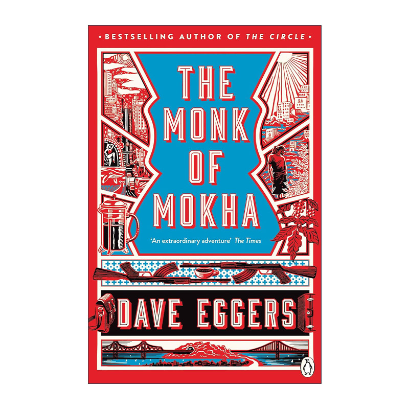 英文原版 The Monk of Mokha 摩卡僧侣的咖啡炼金之旅 戴夫·艾格斯 也门咖啡复兴之旅 英文版 进口英语原版书籍
