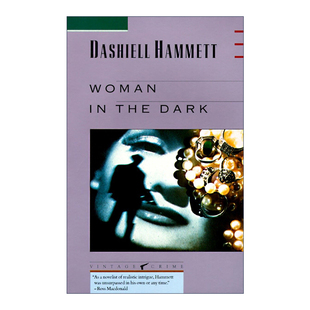 英文原版 Woman in the Dark 暗夜女子 犯罪推理小说 马耳他之鹰作者Dashiell Hammett 英文版 进口英语原版书籍