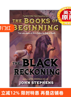 英文原版 The Black Reckoning: Books of Beginning 03 黑色清算 书的开端系列3 儿童奇幻小说 John Stephens 进口英语原版书籍