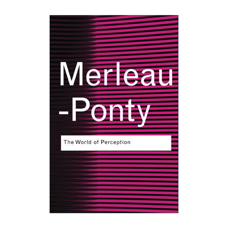 英文原版 The World of Perception 感知世界 Routledge Classics系列 英文版 进口英语原版书籍