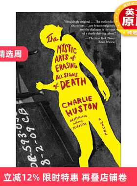 英文原版 The Mystic Arts of Erasing All Signs of Death 消灭所有死亡迹象的神秘艺术 惊悚推理小说 Charlie Huston英文版