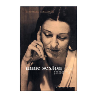 英文原版 Love Poems 爱的诗歌 安妮·塞克斯顿 英文版 进口英语原版书籍