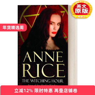 英文原版 The Witching Hour 巫异时刻 梅菲尔女巫家史系列 安妮·赖斯 英文版 进口英语原版书籍