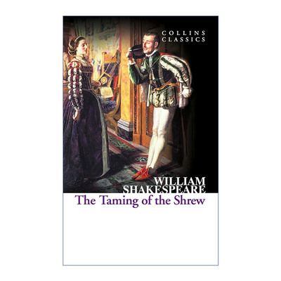 英文原版 The Taming of the Shrew 莎士比亚 驯悍记 柯林斯文学经典 英文版 进口英语原版书籍