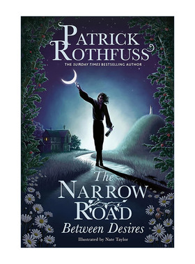 英文原版 The Narrow Road Between Desires 欲望之间的窄路 弑君者作者新作 Patrick Rothfuss 精装 英文版 进口英语原版书籍