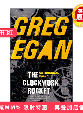 英文原版 The Clockwork Rocket 发条火箭 正交三部曲1 科幻小说 格雷格·伊根 Greg Egan 英文版 进口英语原版书籍