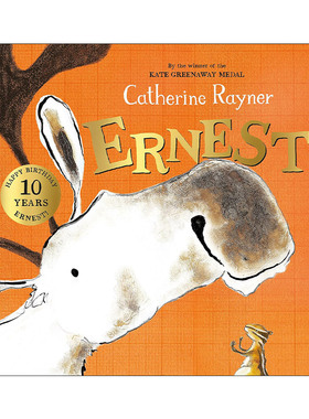 英文原版 Ernest 欧内斯特 儿童动物绘本 凯特格林威奖获奖作者 Catherine Rayner 英文版 进口英语原版书籍