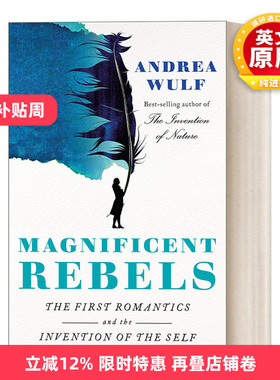 英文原版 Magnificent Rebels 伟大的叛逆者 最初的浪漫主义者和自我的发明 Andrea Wulf 精装 英文版 进口英语原版书籍