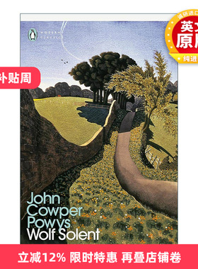 英文原版 Wolf Solent 沃尔夫?索伦特 约翰?考珀?鲍威尔斯 John Cowper Powys 企鹅现代经典 英文版 进口英语原版书籍