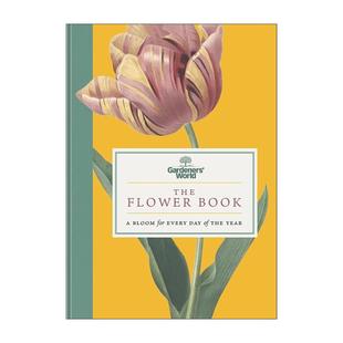 Flower 书籍 进口英语原版 花卉指南 Gardeners’World The 精装 BBC园艺世界栏目 Book 英文版 英文原版 花卉全书 图册 一年365天