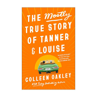 英文原版 The Mostly True Story of Tanner and Louise 坦纳和露易丝的真实故事 女性小说 英文版 进口英语原版书籍