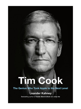 英文原版 Tim Cook 蒂姆·库克传 苹果公司的反思与商业的未来 Leander Kahney 精装 英文版 进口英语原版书籍