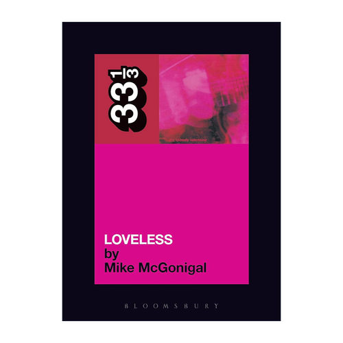 英文原版 My Bloody Valentine's Loveless 血腥情人乐队 冷酷无情 33 1/3经典音乐系列 英文版 进口英语原版书籍