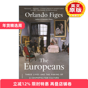 英文原版 The Europeans 创造欧洲人 现代性的诞生与欧洲文化的形塑 奥兰多费吉斯 Orlando Figes 英文版 进口英语原版书籍