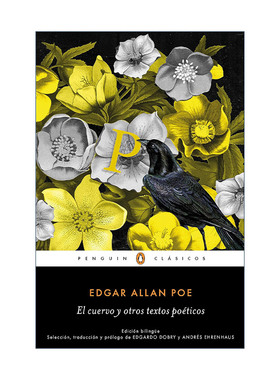 西班牙语原版 El cuervo y otros textos poeticos The Raven and Other Poetic Texts 乌鸦与其他诗歌 双语版  进口原版书籍