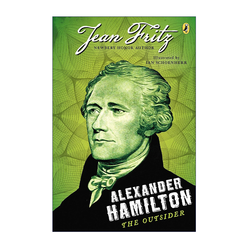 英文原版 Alexander Hamilton: the Outsider 亚历山大·汉密尔顿 异乡人 儿童传记科普百科 Jean Fritz 英文版 进口英语原版书籍