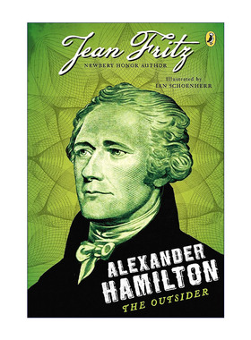 英文原版 Alexander Hamilton: the Outsider 亚历山大·汉密尔顿 异乡人 儿童传记科普百科 Jean Fritz 英文版 进口英语原版书籍