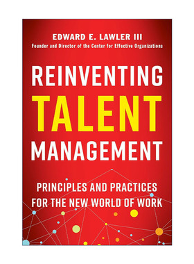 英文原版 Reinventing Talent Management 重塑人才管理 全球人力资源权威提炼实践指南 Edward E. Lawler III 精装 英文版