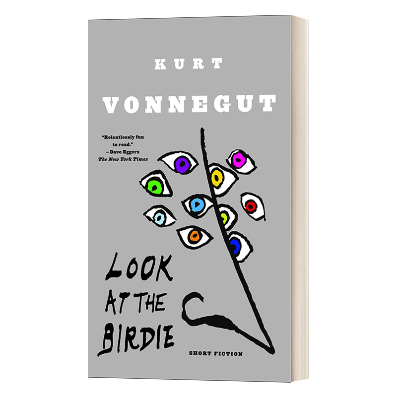 英文原版小说 Look at the Birdie Short Fiction 看这儿，照相啦！ Kurt Vonnegut库尔特 冯内古特 英文版 进口英语原版书籍 书籍/杂志/报纸 原版其它 原图主图