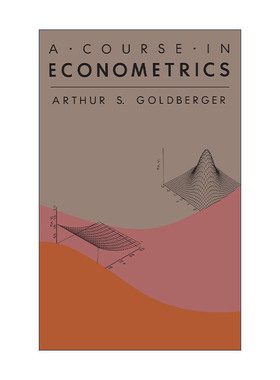 英文原版 A Course in Econometrics 计量经济学课程 精装 阿瑟·戈德伯格 英文版 进口英语原版书籍