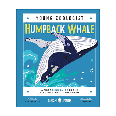 英文原版 Young Zoologist Humpback Whale 小动物学家 座头鲸 儿童科普百科绘本精装 英文版 进口英语原版书籍